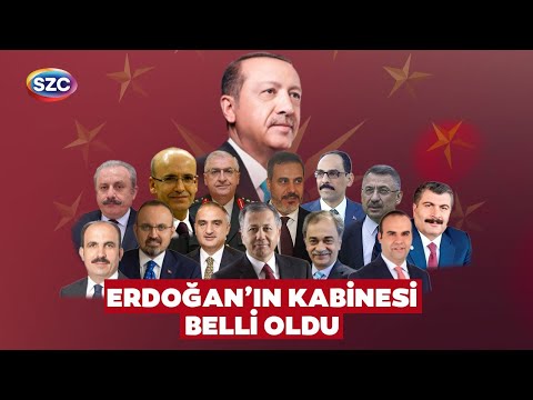 Erdoğan Yeni Kabineyi Açıkladı! İşte Kabinedeki Yeni İsimler