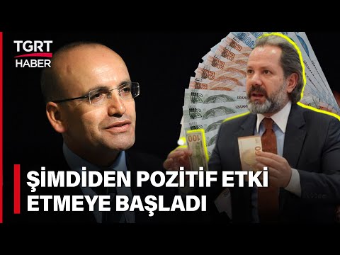 Ekonomide Mehmet Şimşek Dönemi Başladı: Piyasadaki İlk Etkisini İslam Memiş Yorumladı - TGRT Haber
