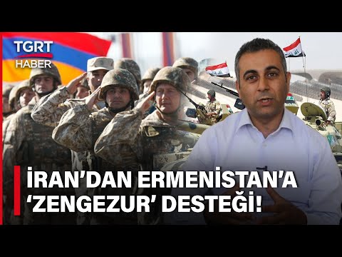 İran’ın Ermenistan’a Desteğini Ali Semin Yorumladı: Zengezur Koridoru Rahatsız Ediyor – TGRT Haber