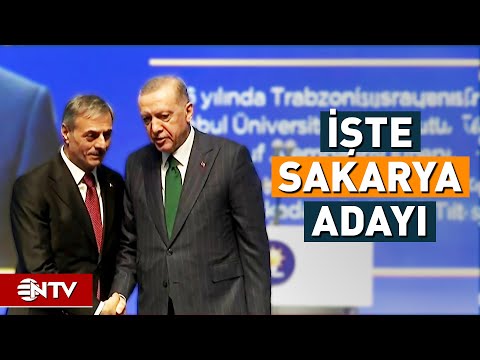 AK Parti Sakarya Belediye Başkan Adayı Belli Oldu! | NTV